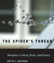 The Spider's Thread - Keith J. Holyoak (ISBN: 9780262551472)