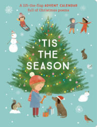 Tis the Season: A Lift-The-Flap Advent Calendar Full of Christmas Poems - Jones, Richard (2024)