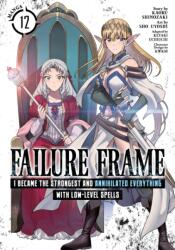 Failure Frame: I Became the Strongest and Annihilated Everything with Low-Level Spells (2026)