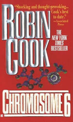 Chromosome 6 - Robin Cook (ISBN: 9780425161241)