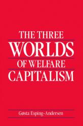 The Three Worlds of Welfare Capitalism (ISBN: 9780745607962)