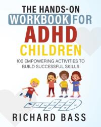 Hands-On Workbook for ADHD Children (ISBN: 9781958350102)