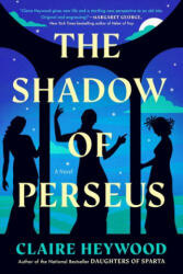The Shadow of Perseus - Heywood, Claire (ISBN: 9780593471579)