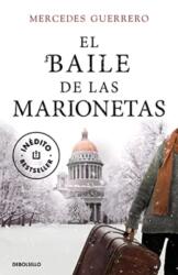 El baile de las marionetas - Guerrero, Mercedes (ISBN: 9788466350211)
