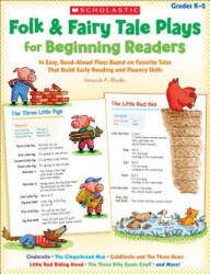 Folk & Fairy Tale Plays for Beginning Readers - Immacula A. Rhodes (ISBN: 9780545209281)