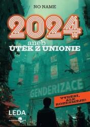 2024 aneb Útěk z Unionie (ISBN: 9788073358105)