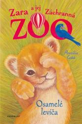 Zara și grădina ei de salvare - Pui de leu singuratic (ISBN: 9788056635988)