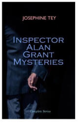 Inspector Alan Grant Mysteries - Complete Series - Josephine Tey (ISBN: 9788027374618)
