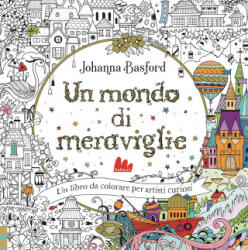 mondo di meraviglie - Johanna Basford (ISBN: 9788836243822)