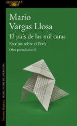 EL PAIS DE LAS MIL CARAS ESCRITOS SOBRE EL PERU | MARIO VARGAS LLOSA (ISBN: 9788420460406)