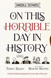 On This Horrible Day in History - Martin Brown (ISBN: 9780702343964)