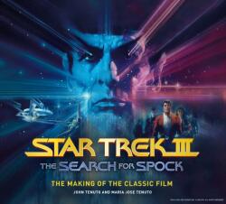 Star Trek III: The Search for Spock - The Making of the Classic Film (ISBN: 9781835412893)
