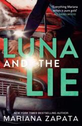 Luna and the Lie - Mariana Zapata (ISBN: 9781035432677)