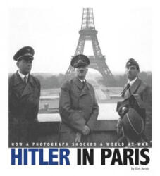 Hitler in Paris - Don Nardo (ISBN: 9780756547332)