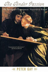 Tender Passion - Peter Gay (ISBN: 9780393319033)