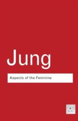 Aspects of the Feminine (ISBN: 9780415307703)