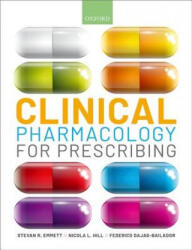 Clinical Pharmacology for Prescribing - Emmett, Steve (ISBN: 9780199694938)