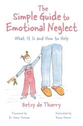 The Simple Guide to Emotional Neglect (ISBN: 9781839976759)