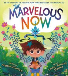 The Marvelous Now (ISBN: 9780316500036)