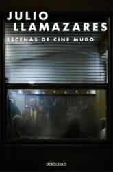 Escenas de cine mudo - Julio Llamazares (ISBN: 9788466334167)