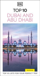 Dubai útikönyv, Abu Dhabi útikönyv Top 10 DK Eyewitness Guide, angol 2025 (ISBN: 9780241757550)