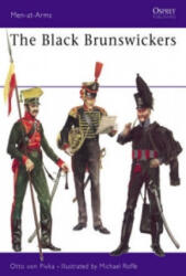 Black Brunswickers - Otto von Pivka (ISBN: 9780850451467)