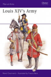 Louis XIV's Army - René Chartrand (ISBN: 9780850458503)