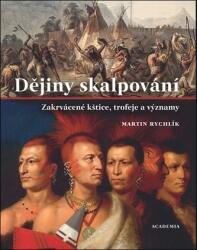 Dějiny skalpování (2025)
