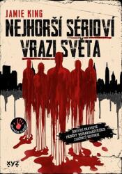 Nejhorší sérioví vrazi světa (2025)