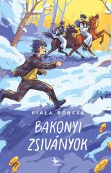 Bakonyi zsiványok (ISBN: 9789635999446)
