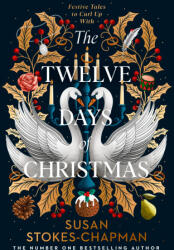 The Twelve Days of Christmas - Susan Stokes-Chapman (ISBN: 9781787304666)
