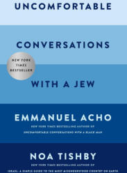 Uncomfortable Conversations with a Jew - Noa Tishby (ISBN: 9781668057865)