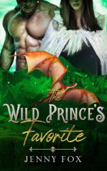 The Wild Prince's Favorite - Jenny Fox (ISBN: 9781739528959)