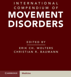 International Compendium of Movement Disorders - Erik Ch. Wolters (ISBN: 9781108839341)
