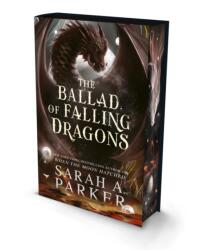 The Ballad of Falling Dragons - Sarah A. Parker (ISBN: 9780008806699)