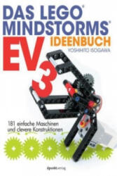 Das LEGO®-MINDSTORMS-EV3-Ideenbuch - Yoshihito Isogawa (ISBN: 9783864902727)