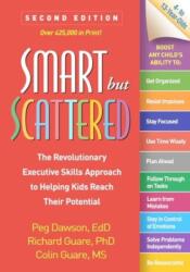 Smart But Scattered - Richard Guare, Colin Guare (ISBN: 9781462555741)