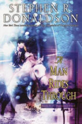 A Man Rides Through - Stephen R. Donaldson (ISBN: 9780345459848)