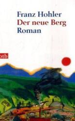 Der neue Berg (ISBN: 9783442737864)