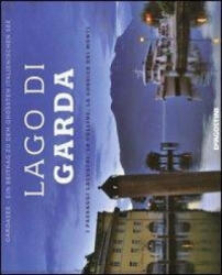 Lago di Garda. I paesaggi lacustri, le colline, la cornice dei monti. Ediz. italiana e tedesca - Donatella Volpi, S. Haf (ISBN: 9788841877869)
