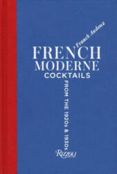French Moderne - Franck Audoux (ISBN: 9780847861606)