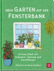 Mein Garten auf der Fensterbank - Annie Davidson, Vanessa Kreitlow (ISBN: 9783848502882)