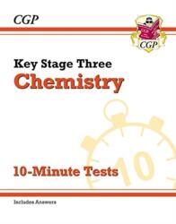 KS3 Chemistry 10-Minute Tests (ISBN: 9781789085808)