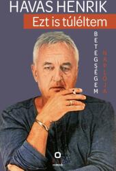 Ezt is túléltem (ISBN: 9786156915382)