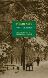 Virgin Soil - Ivan Turgenev (ISBN: 9780940322455)