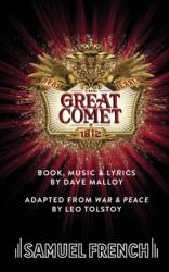 NATASHA PIERRE THE GREAT COMET OF 1812 - Dave Malloy, Leo Tolstoy (ISBN: 9780573702839)