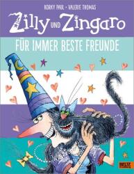 Zilly und Zingaro. Für immer beste Freunde (ISBN: 9783407756671)
