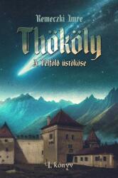 Thököly - a Felföld üstököse (2025)