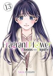 The Fragrant Flower Blooms With Dignity 13 (2026)