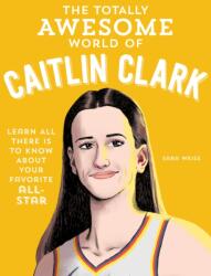 The Totally Awesome World of Caitlin Clark (2025)